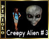 Creepy Alien #3