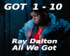 Ray Dalton - All We Got