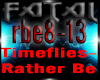 Timeflies- Rather Be pt2