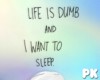 [PK] Want Sleep Sign