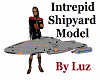 Intrepid Shipyard Model