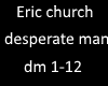 Eric church desperate ma