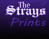 The Strays Prints