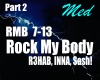 Rock My Body - Part 2