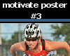 (MR) motivate poster #3