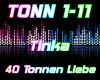 Tinka - 40 Tonnen Liebe
