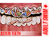 ♦. Asteri Teeth 98