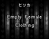 |-|Empty Female Clothing