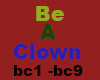 Be A Clown