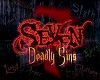 {BS} Seven Deadly Sins
