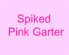 .D. Spiked Pink Garter R