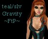 Teal Gravity ~FtP~