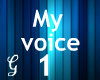 [G] My Voice vb 1