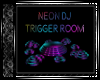 Neon DJ Trigger Room