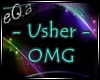 |eQa| Usher - OMG