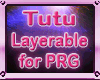Tutu Layerable for PRG