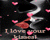 I love your Kisses