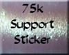 75k support