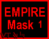 EMPIRE Mask 1