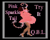 Ani Pink Sparkle Tail