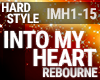 Hardstyle  Into My Heart
