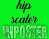 Hip Scaler