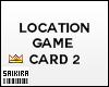 Location Game Card 2