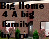 Big Home 4 Family