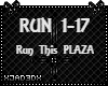 PLAZA - Run This