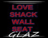 LOVE SHACK WALL SEAT