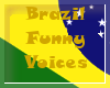 (FP) Brazil Funny Voices