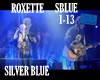 Silver Blue - Roxette