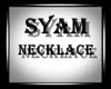 SYAM Necklace