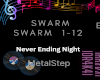 SWARM-ENDING NIGHT