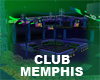 -=( Club Memphis )=-