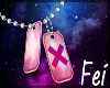 Fei~ Pink DogTags | F
