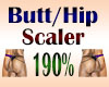 Butt Hip Scaler 190%