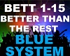 Blue System -Better Than
