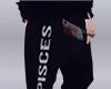 D| Pisces Sweats