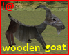 !@ Wooden goat