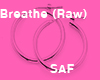 Mole - Breathe (Raw)