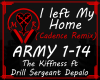 ARMY I Left My Home