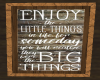 Little Big Things Sign