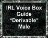 Derivable Voice Box *M*