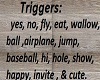 triggers sign