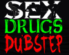 ~M~  DRUG DUBSTEP TEE