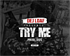 Dej Loaf - Try Me