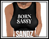 S. Born Sassy Tank Top