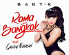 Baby K - Roma - Bangkok