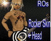 ROs Rocker 60% Skin+Head